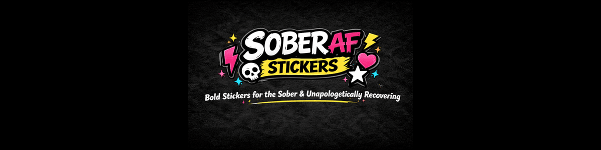 SoberAF Stickers